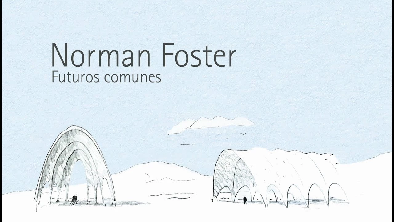 Comisariada por Luis Fernández-Galiano, la muestra ‘Norman Foster. Futuros comunes’ se puede visitar del 6 de octubre al 4 de febrero de 2018 en en el Espacio Fundación Telefónica de Madrid.
