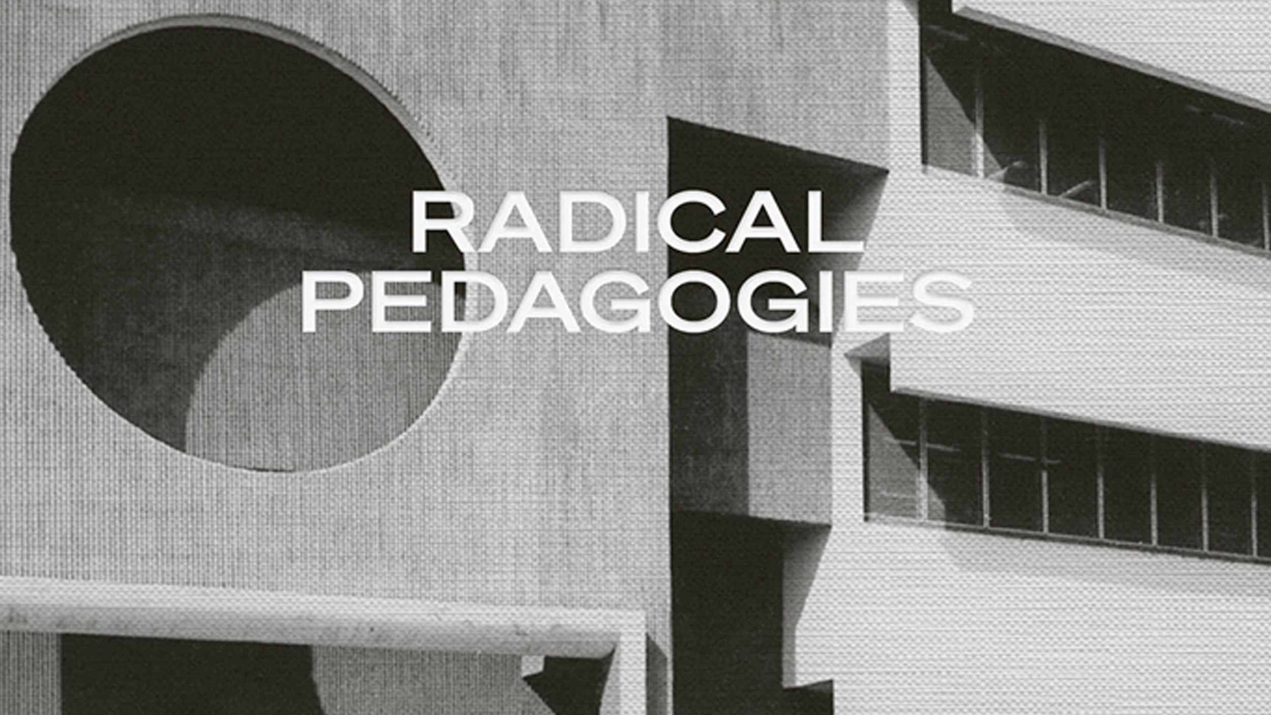On Radical Pedagogies