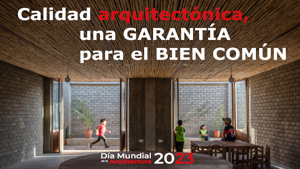 Día Mundial de la Arquitectura 2023