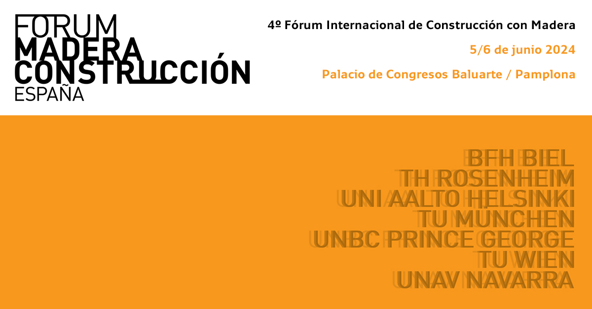 Descubre el programa de la cuarta edición del Fórum Internacional de Construcción con Madera