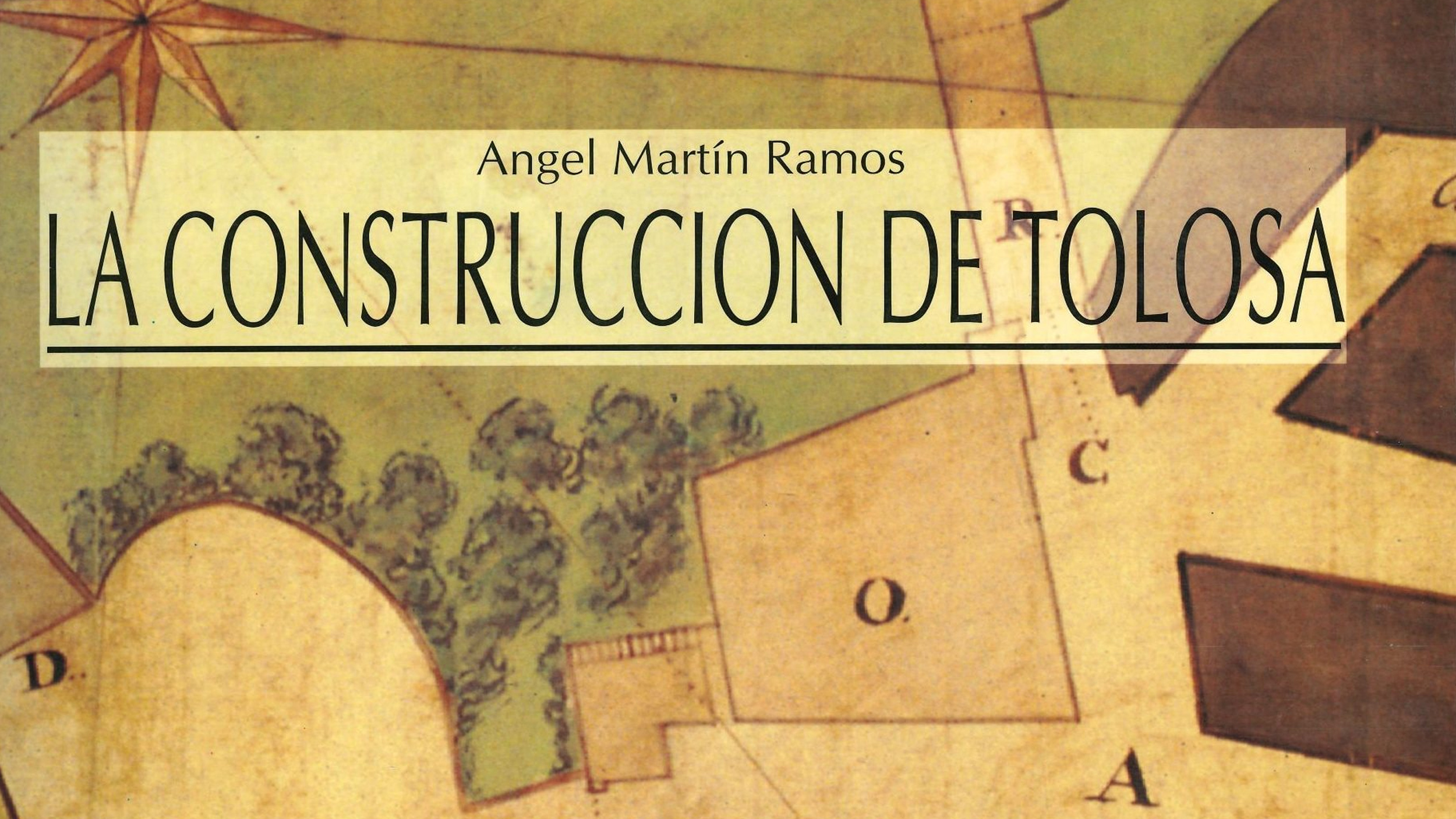 La construcción de Tolosa
