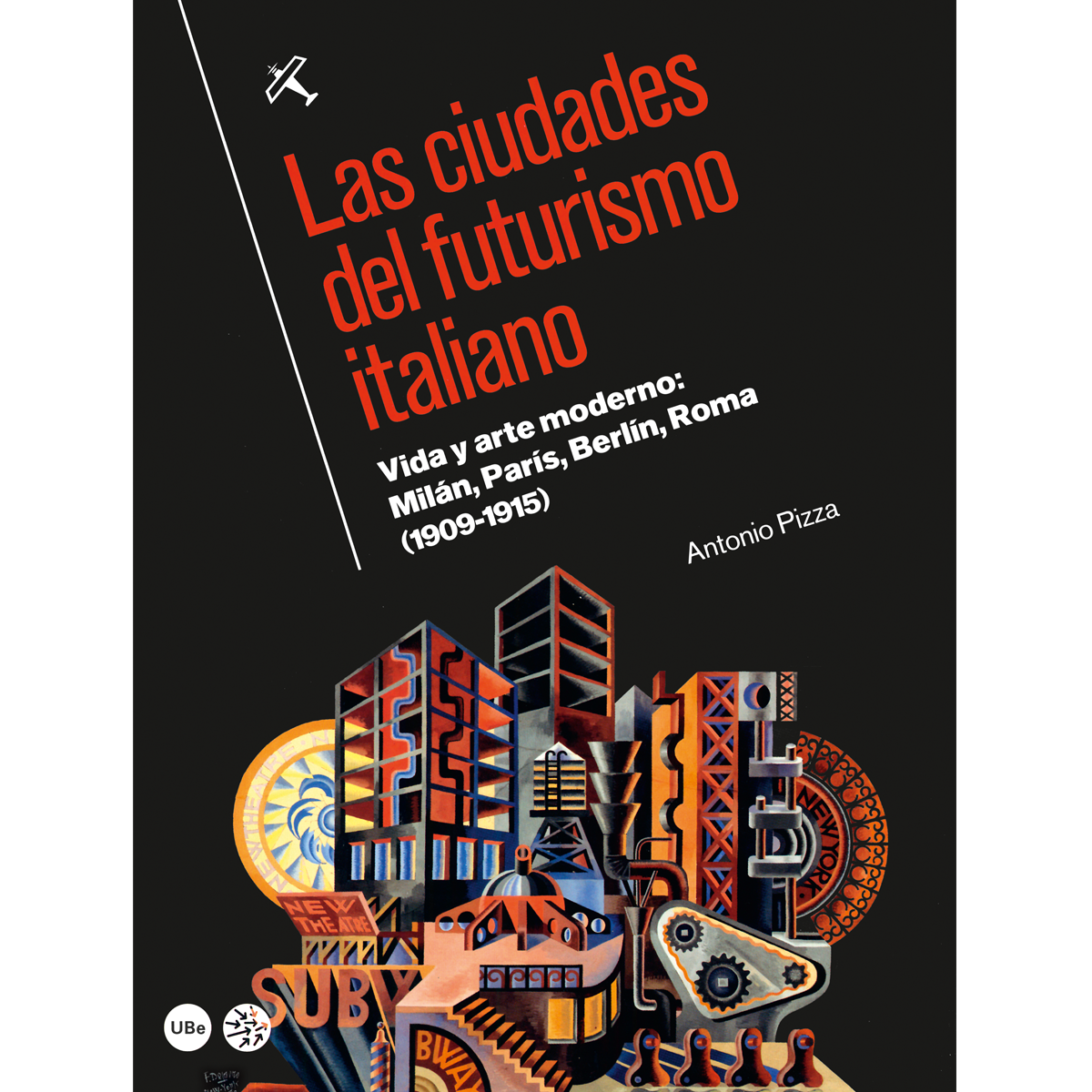 Las ciudades del futurismo italiano