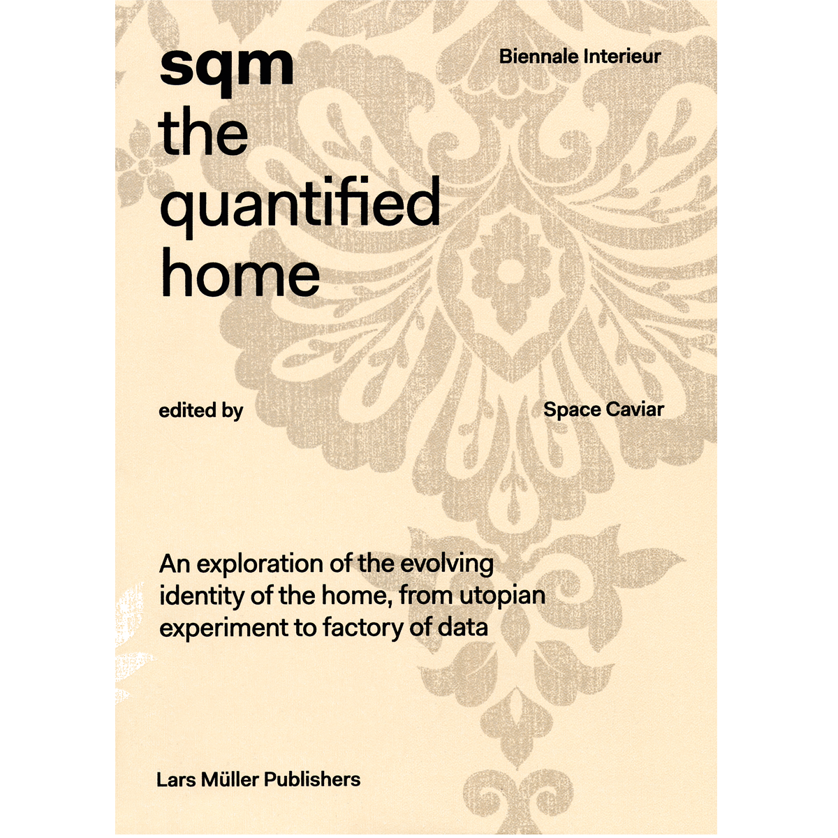 SQM: the Quantified Home