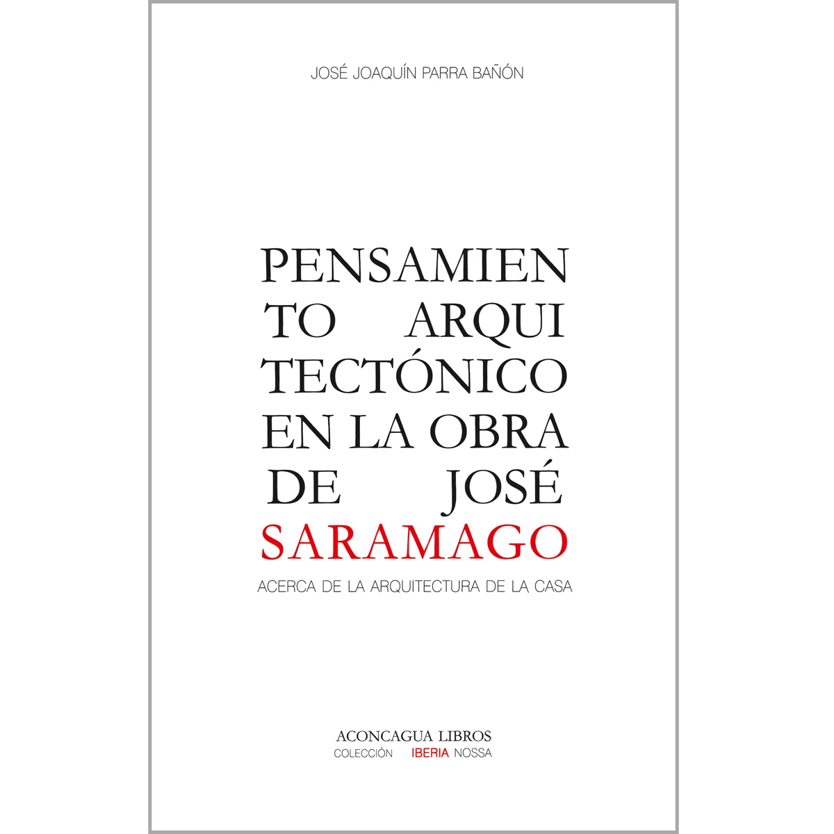 Pensamiento arquitectónico en la obra de José Saramago