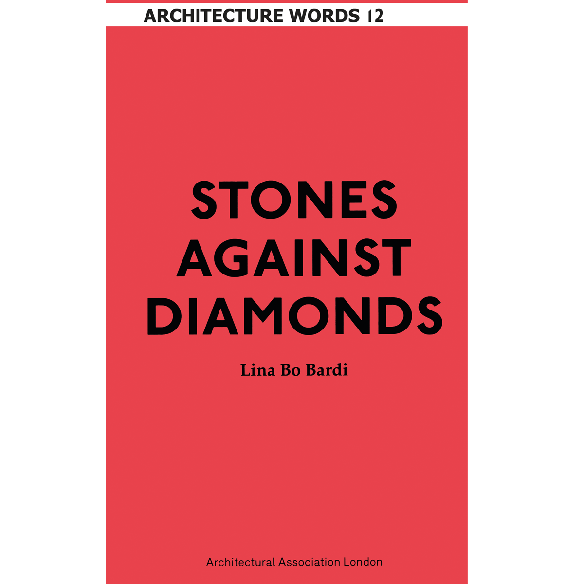 Stones Against Diamonds