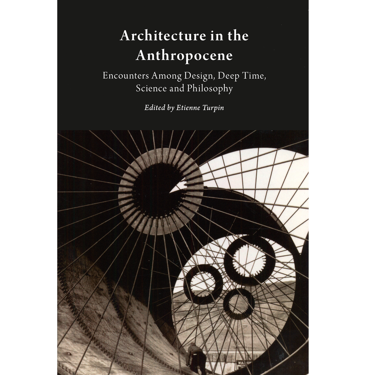 Architecture in the Anthropocene