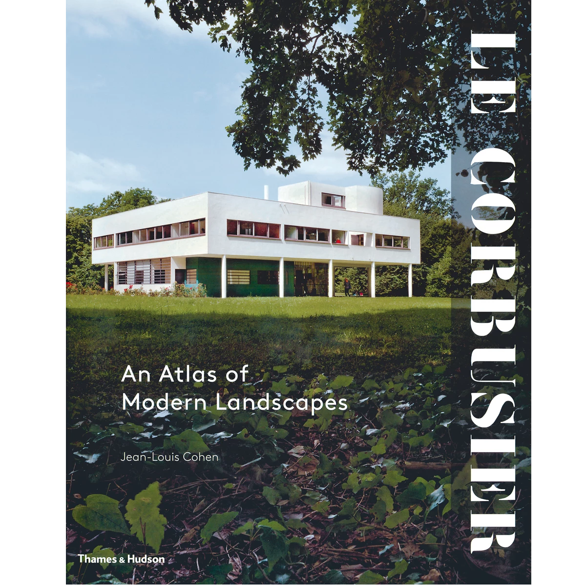 Le Corbusier. An Atlas of Modern Landscapes