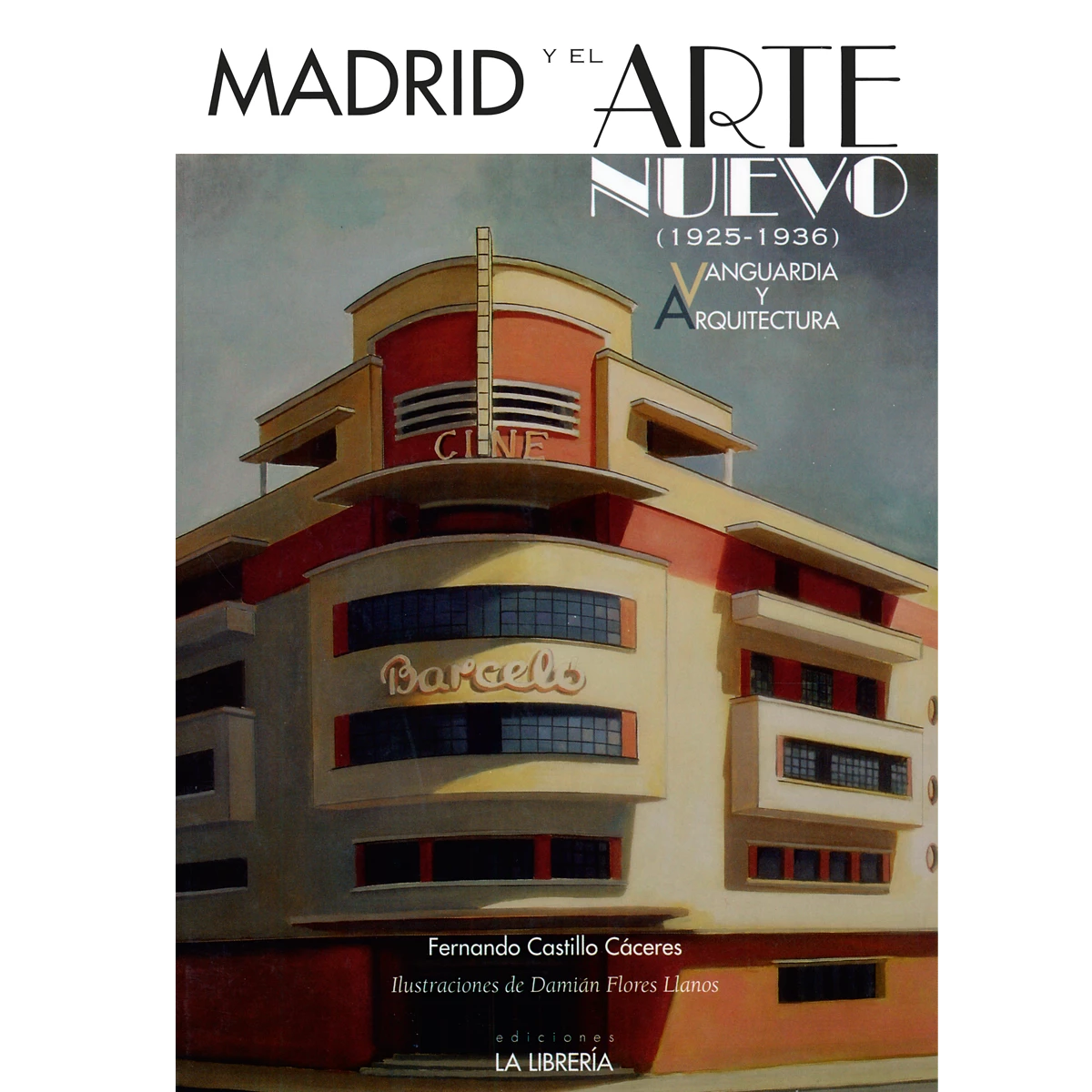 Madrid y el arte nuevo