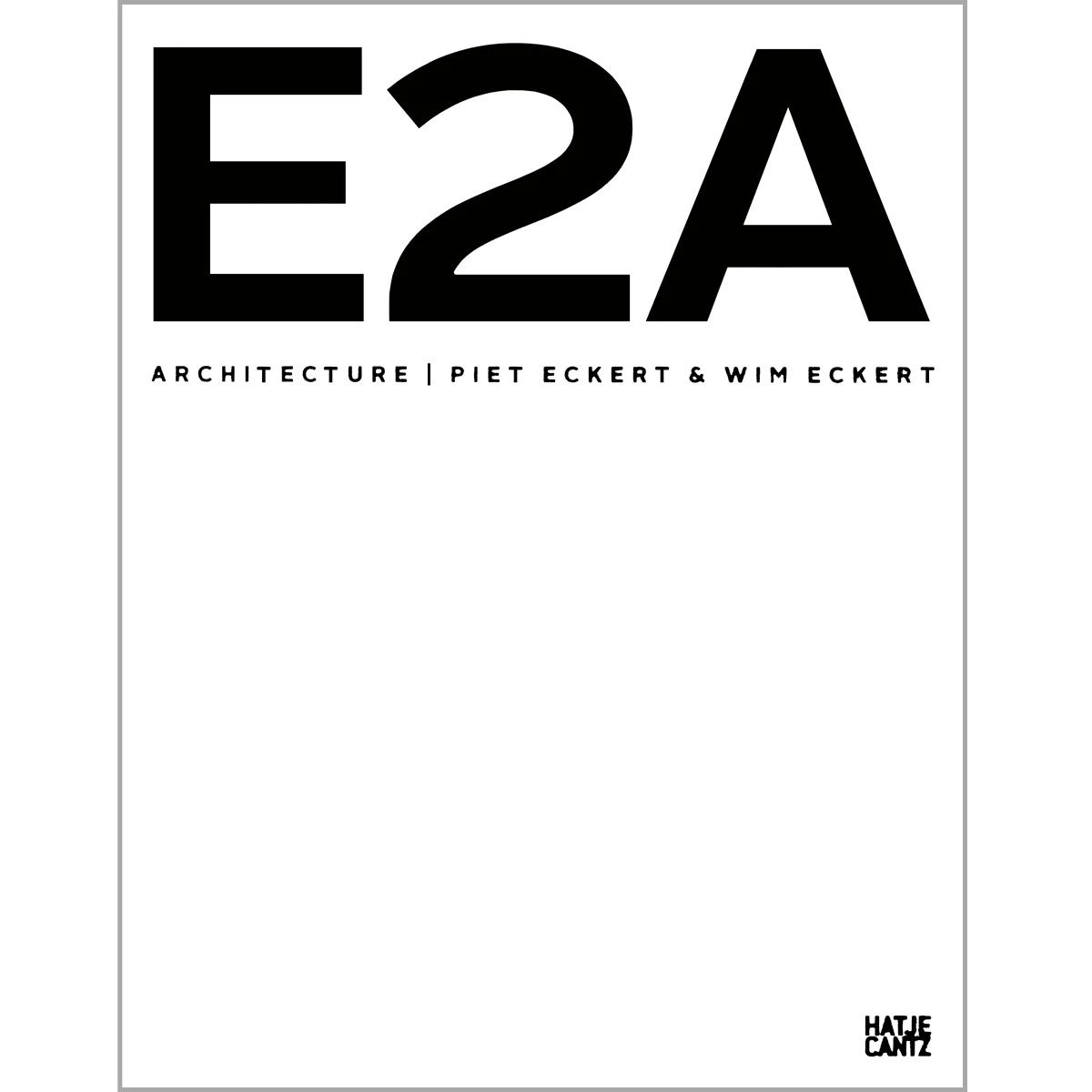 E2A Architecture