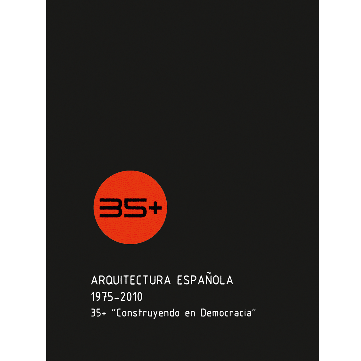 Arquitectura española, 1975-2010