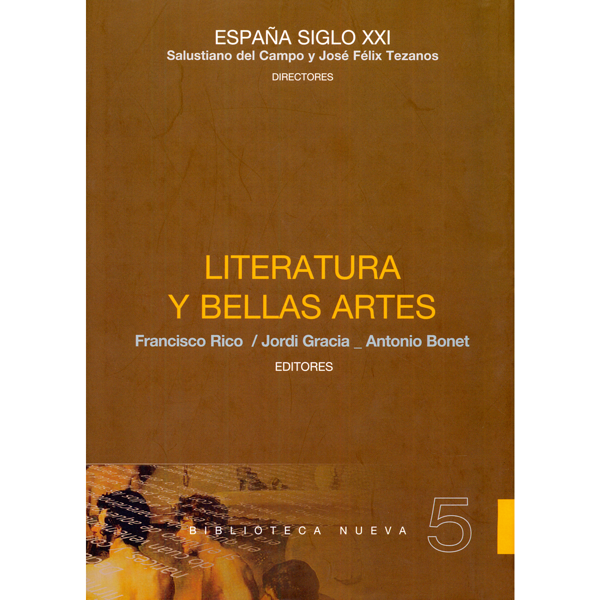 España Siglo XXI: Literatura y Bellas Artes