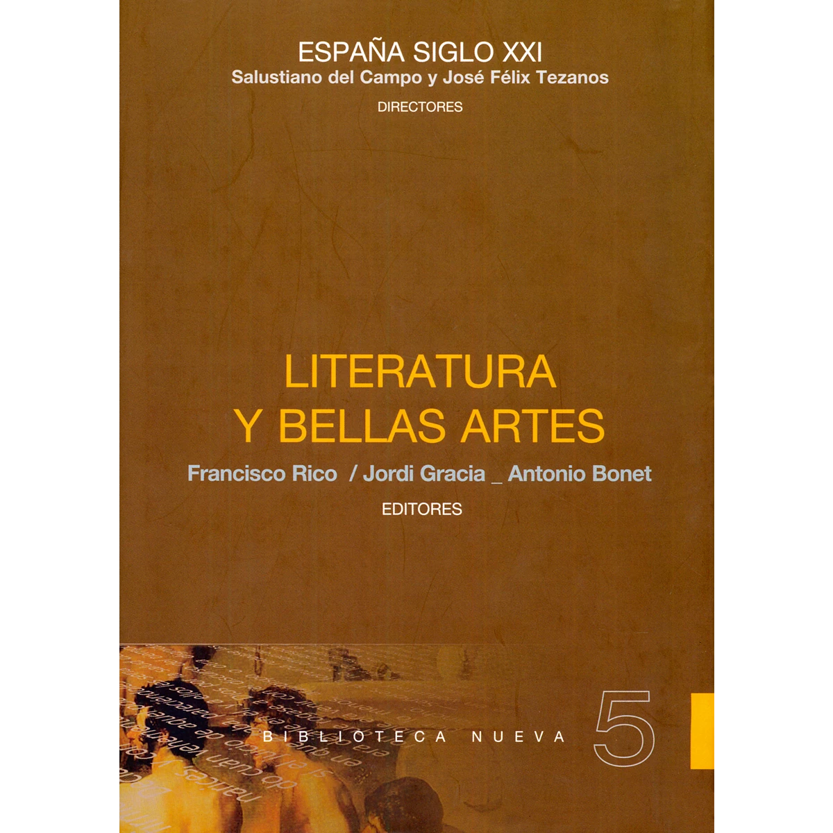 España Siglo XXI: Literatura y Bellas Artes