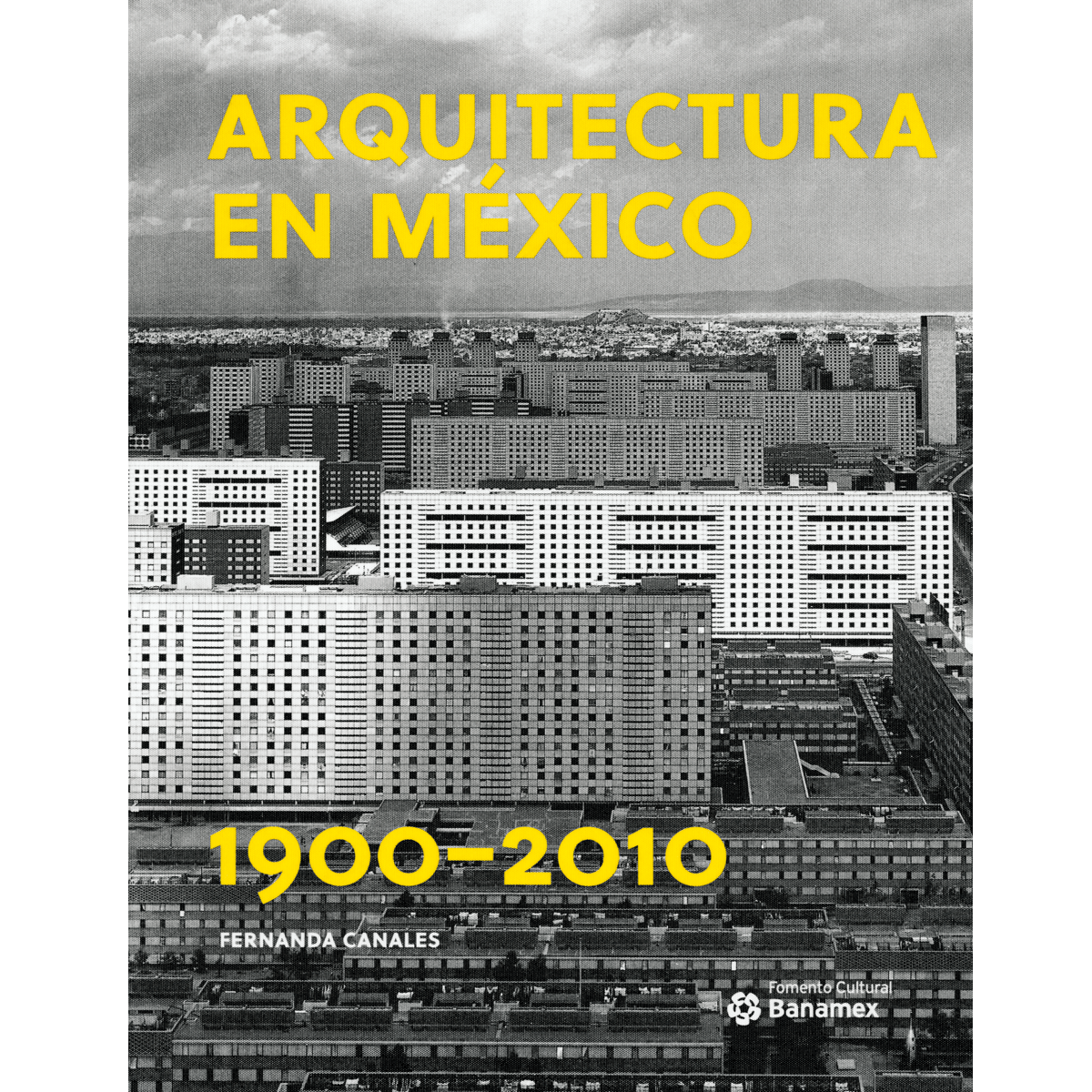 Arquitectura en México 1900-2010
