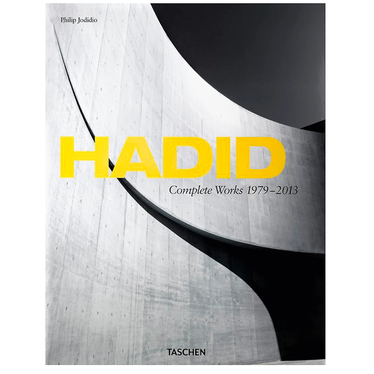 Hadid. Complete Works 1979–2013