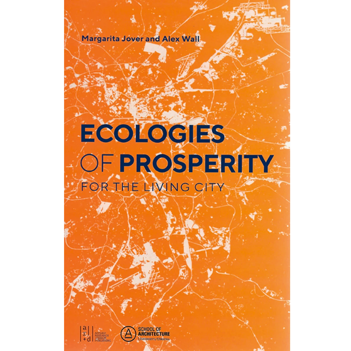 Ecologies of Prosperity for the Living City
