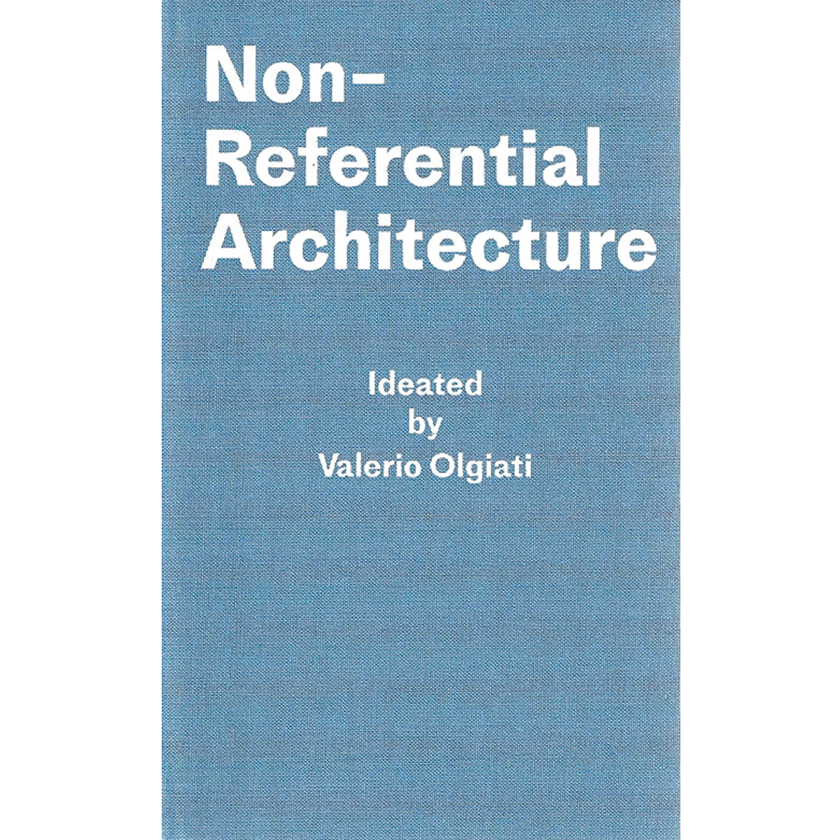 Non-Referential Architecture