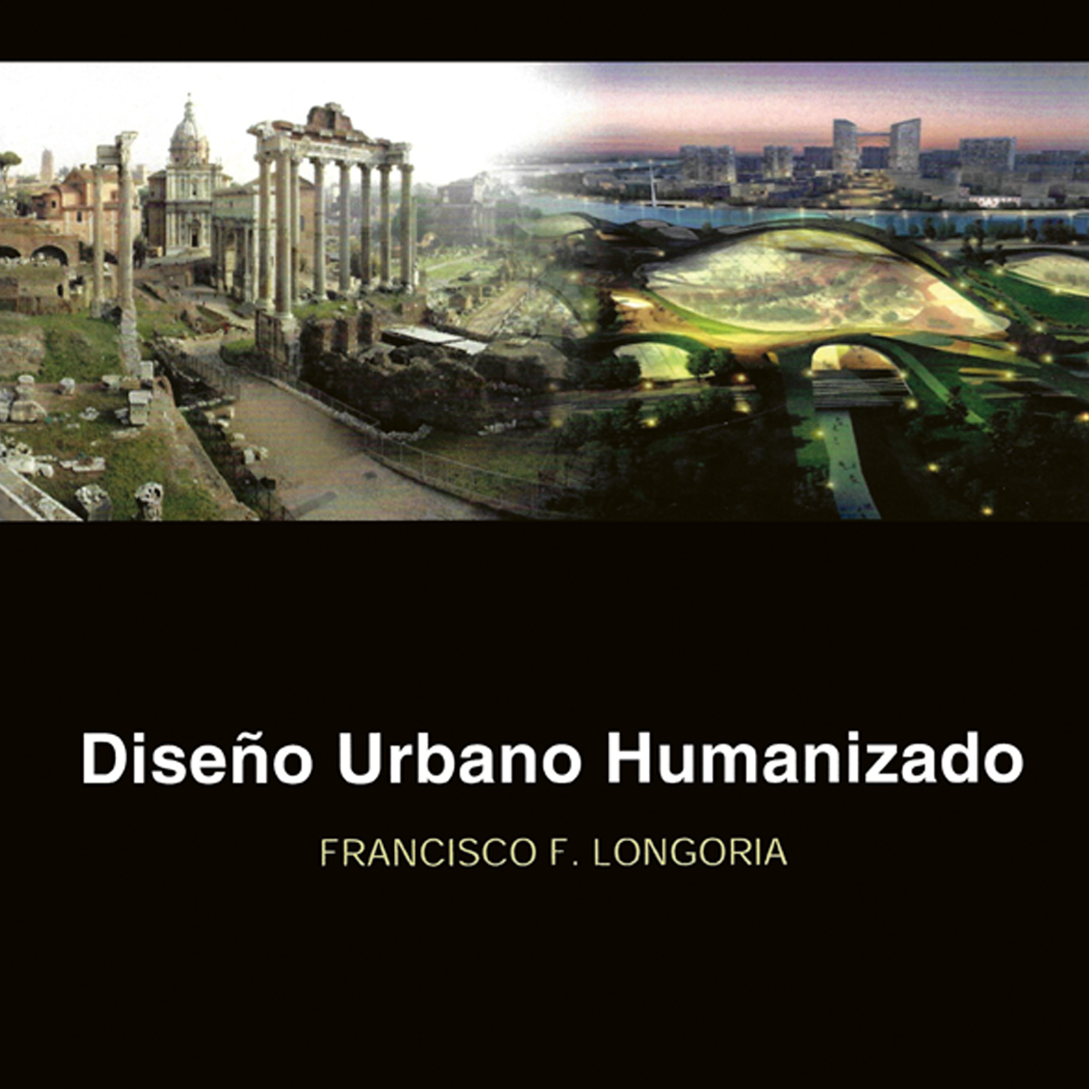 Diseño urbano humanizado