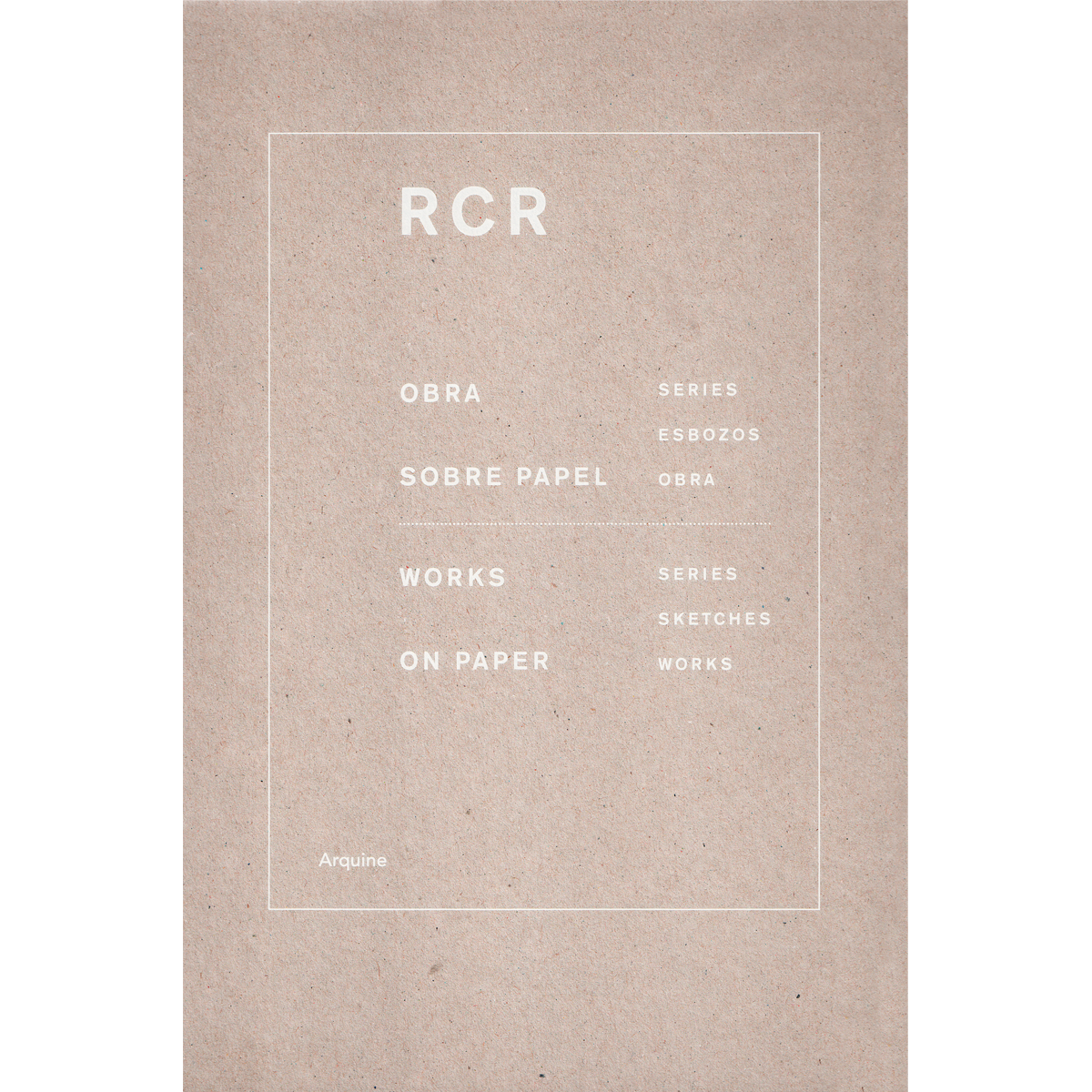 RCR arquitectes. Obra sobre papel 