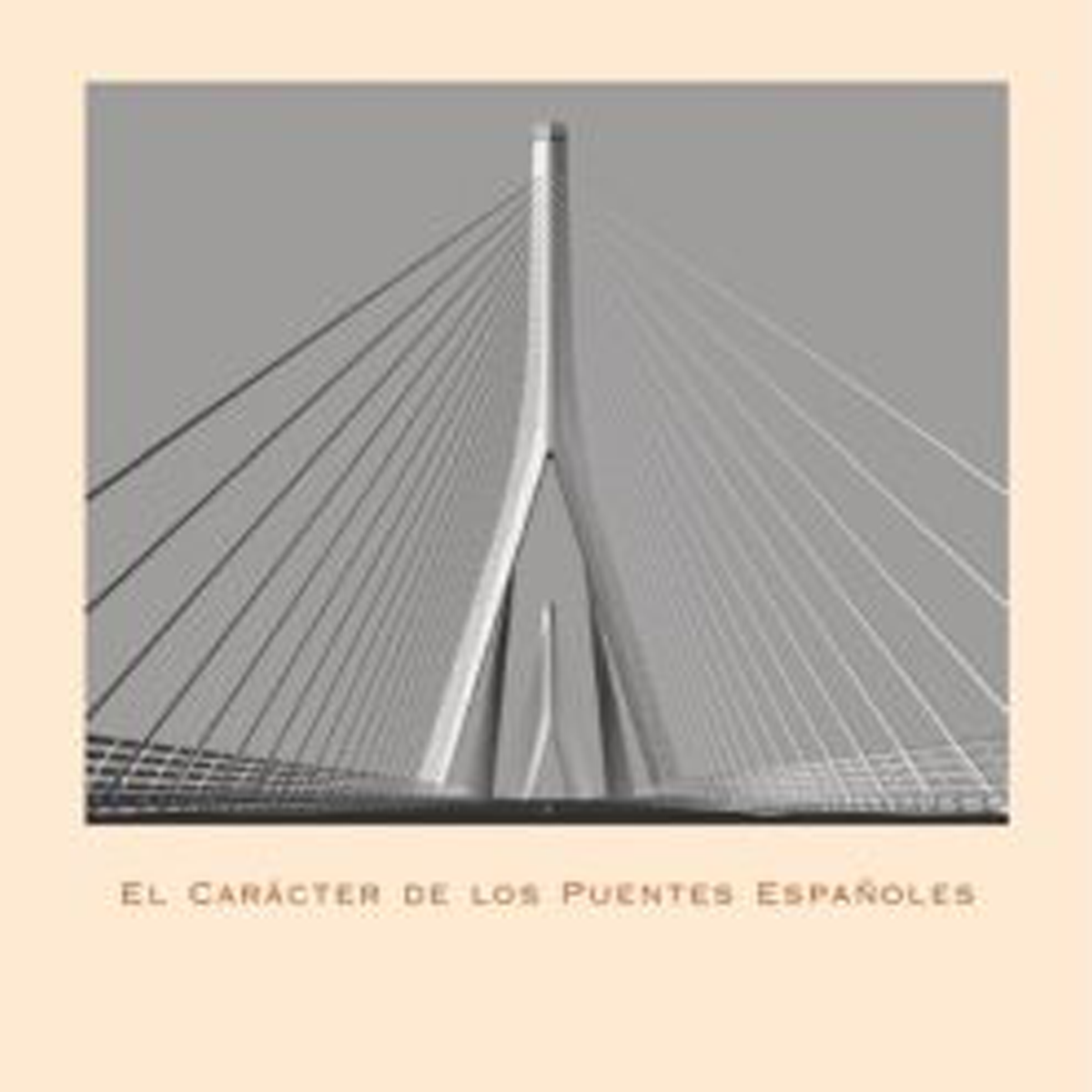 El carácter de los puentes españoles
