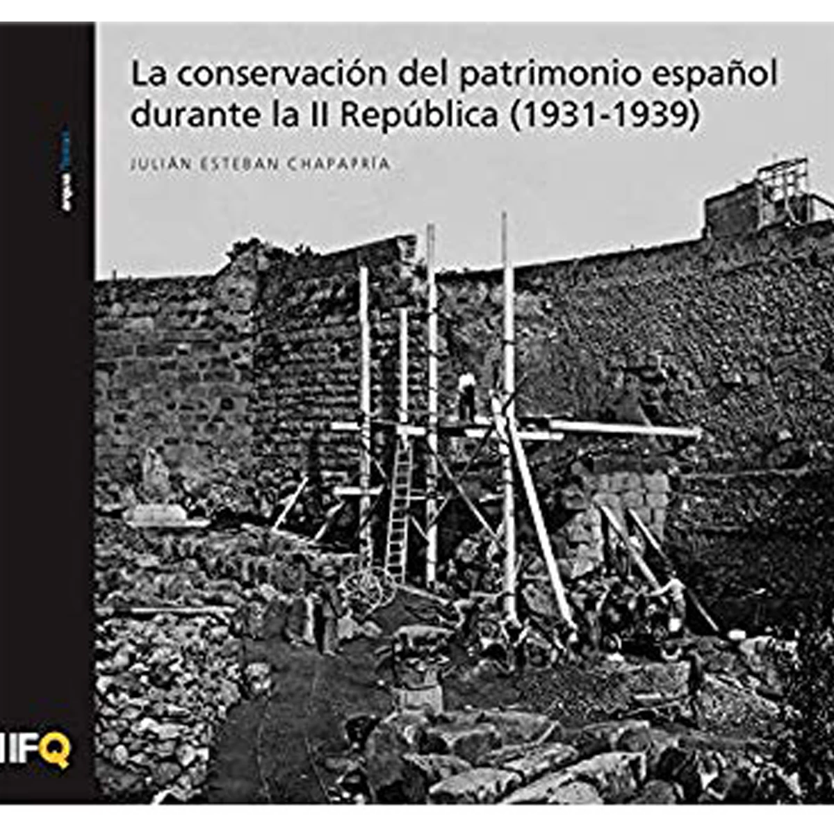 La conservación del patrimonio español durante la II República (1931-1939)