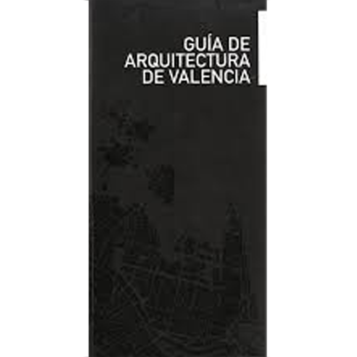 Guía de arquitectura de Valencia