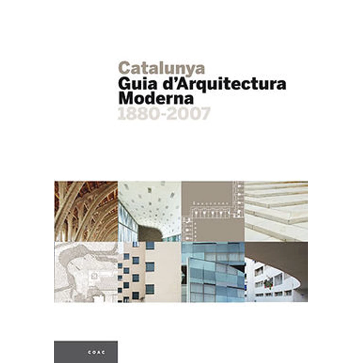 Cataluña. Guía de Arquitectura Moderna