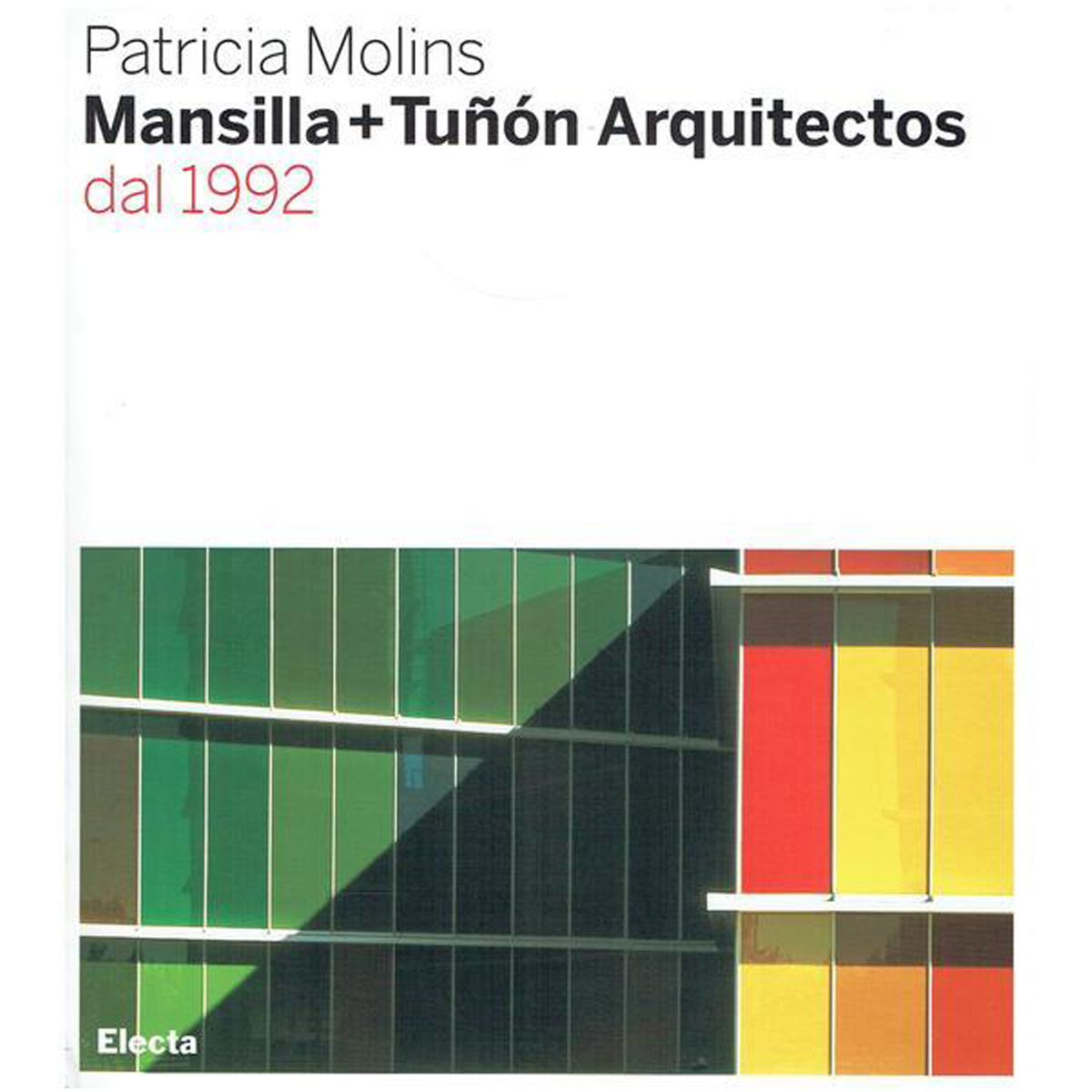 Mansilla+Tuñón Arquitectos