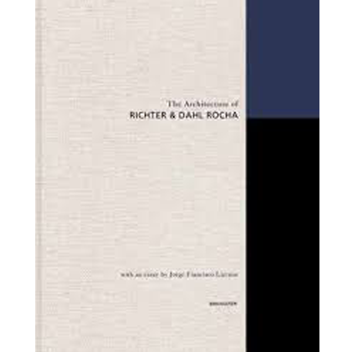 The Architecture of Richter & Dahl Rocha
