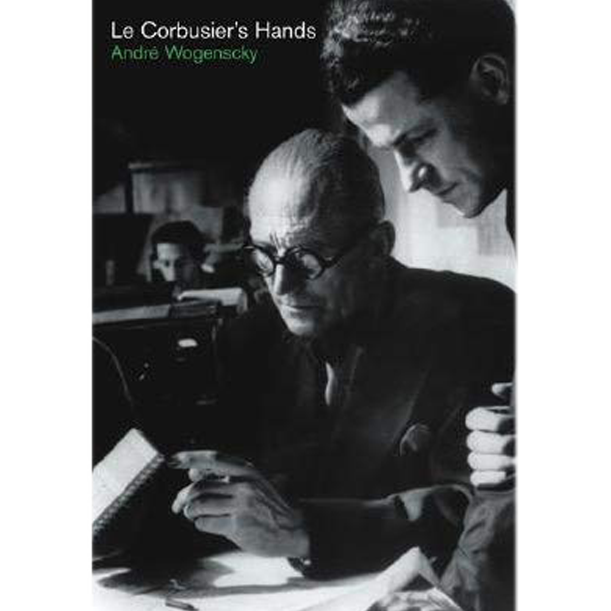 Le Corbusier’s Hands