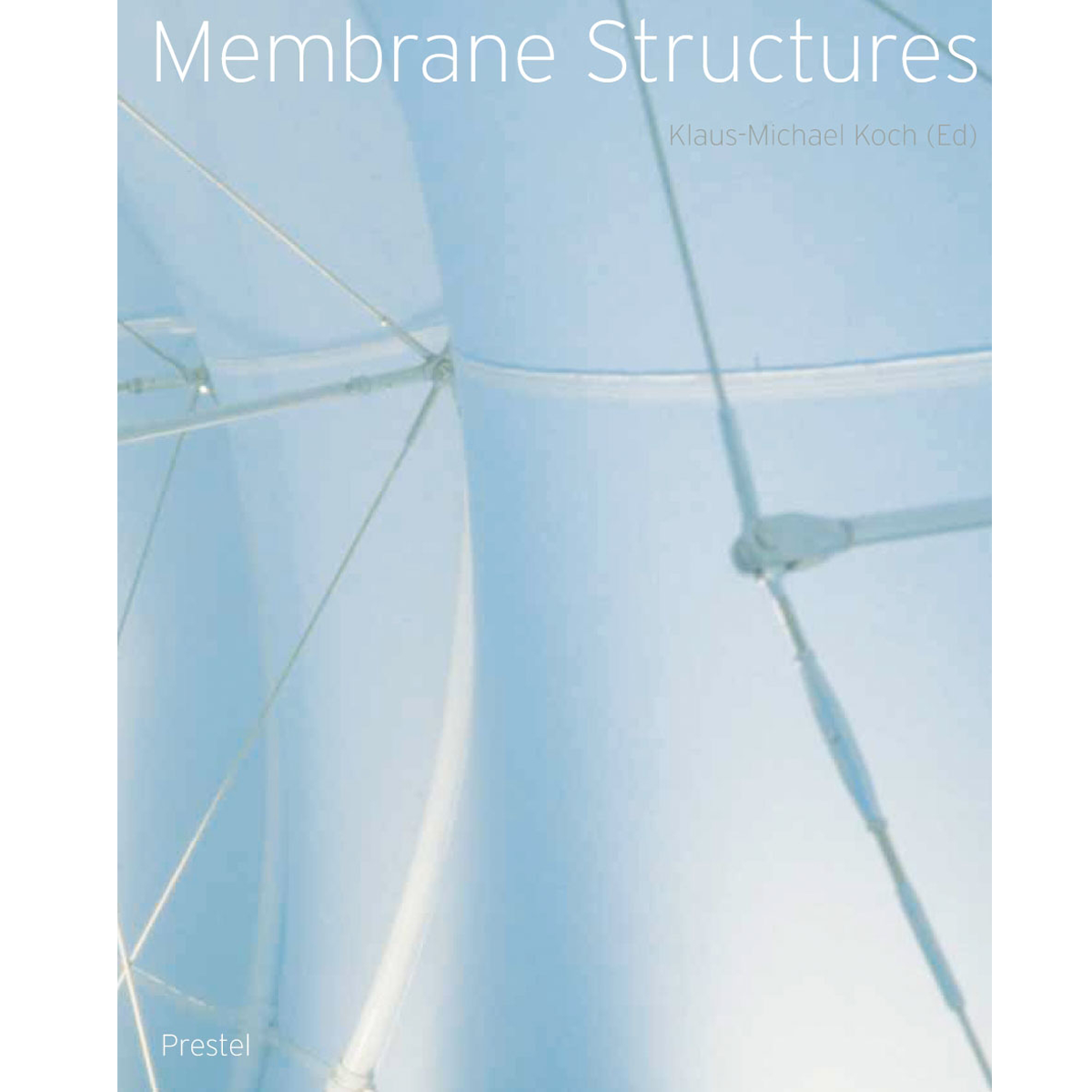 Membrane Structures
