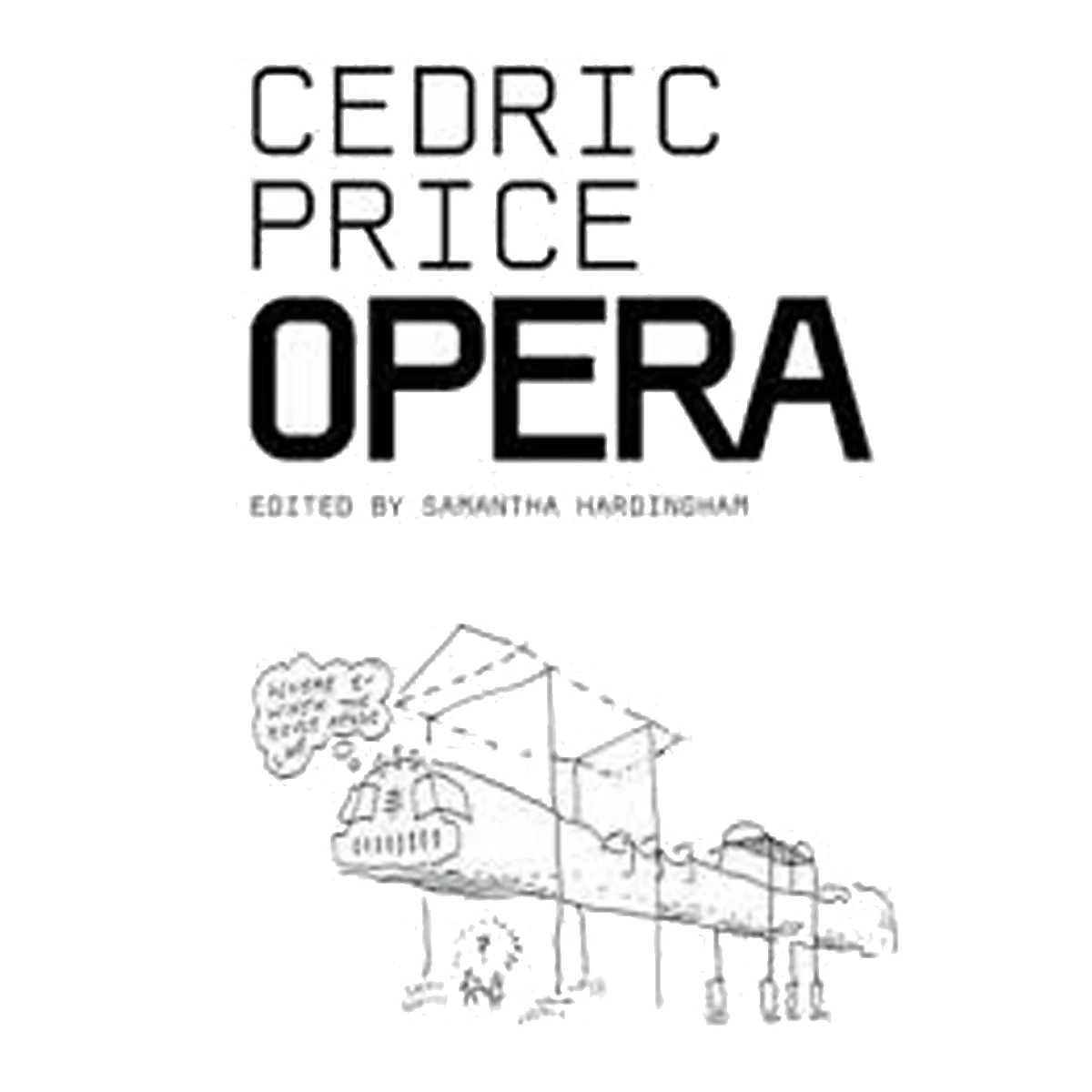 Cedric Price Opera