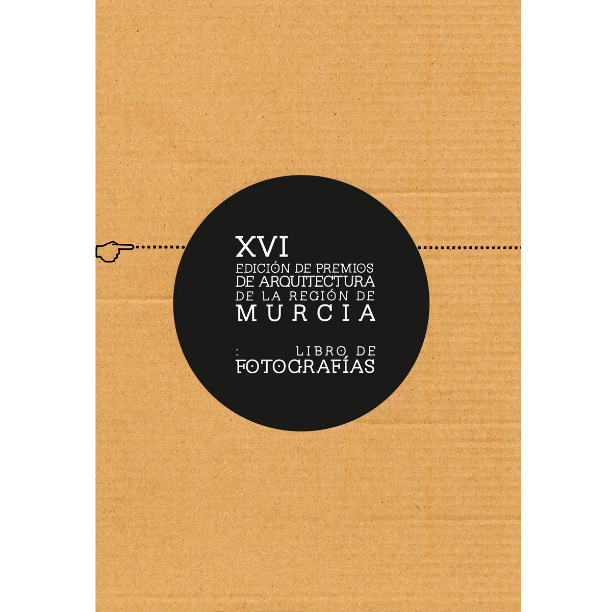 XVI Edición de Premios de  Arquitectura de la Región de Murcia