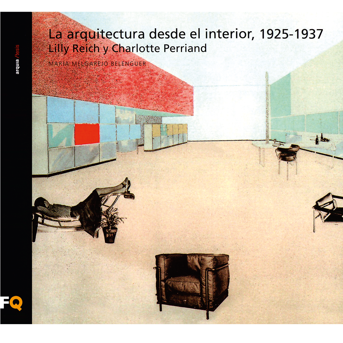 La arquitectura desde el interior, 1925-1937