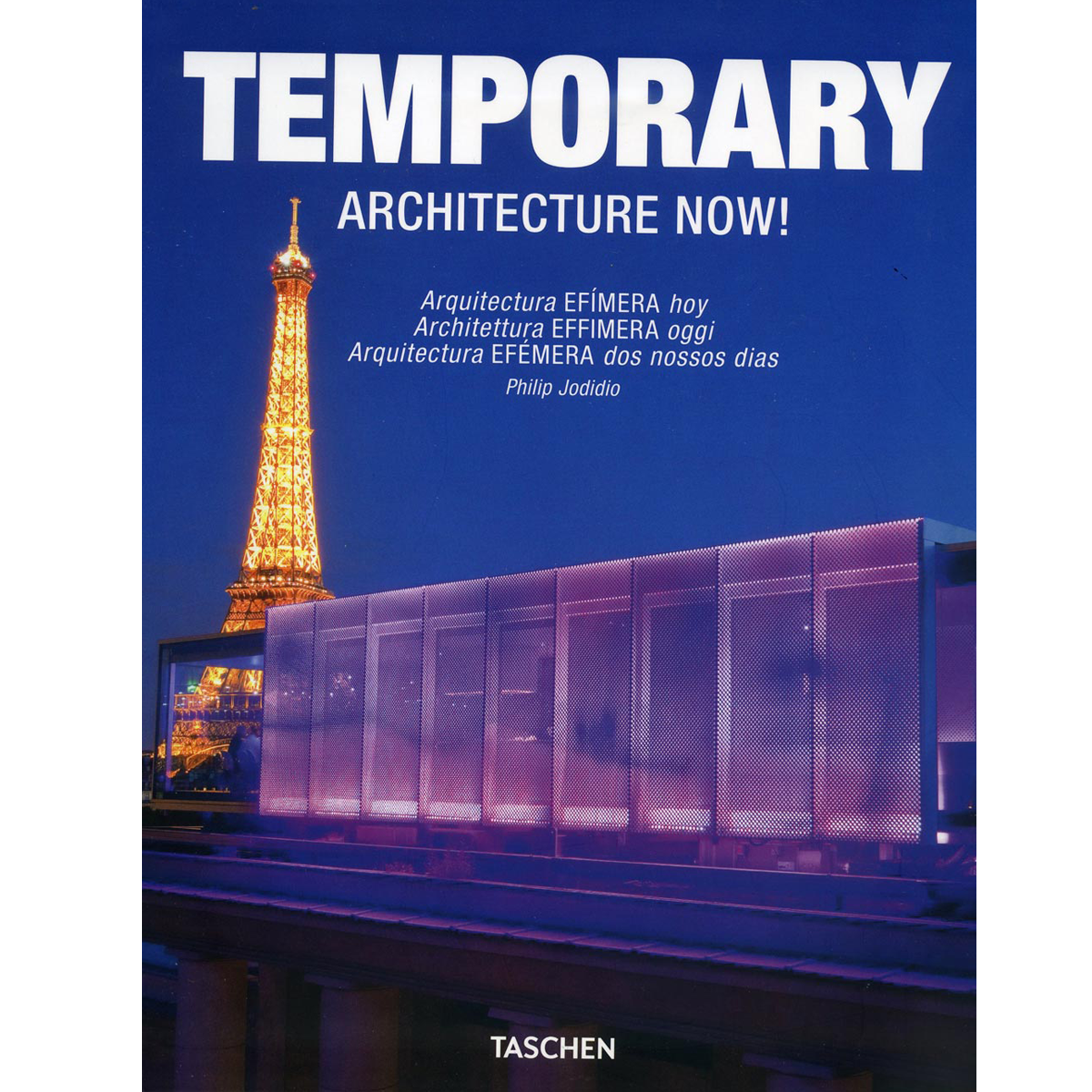 Temporary Architecture Now!