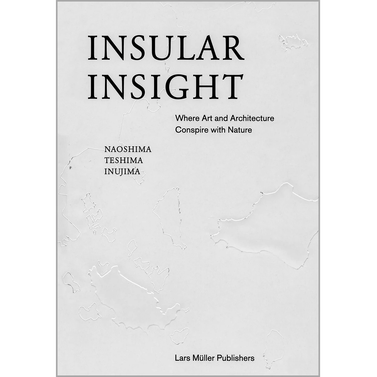 Insular Insight | Arquitectura Viva