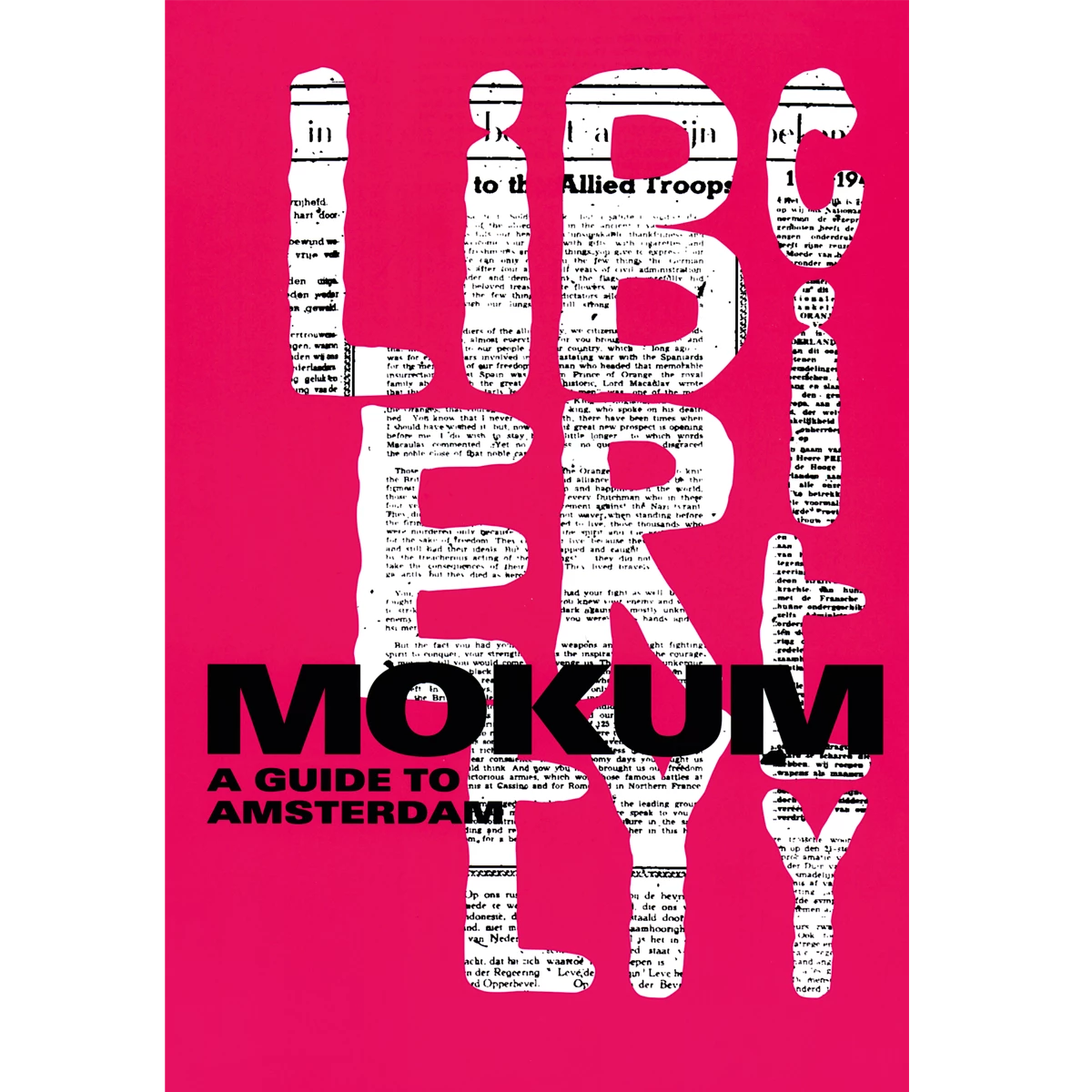 Mokum. A guide to Amsterdam