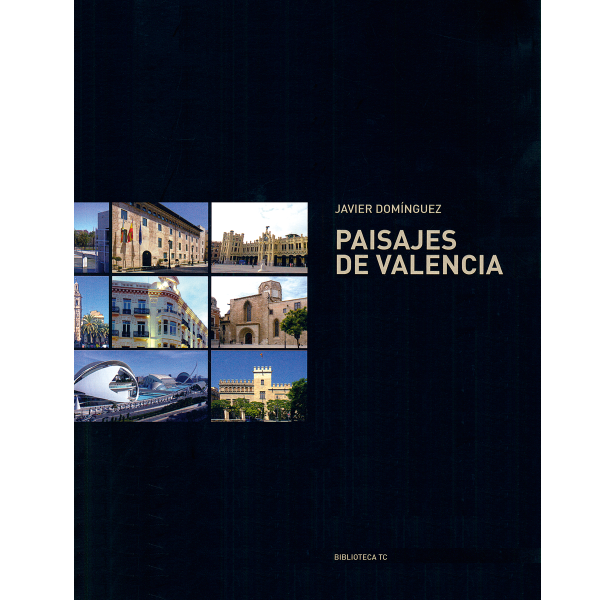 Paisajes de Valencia