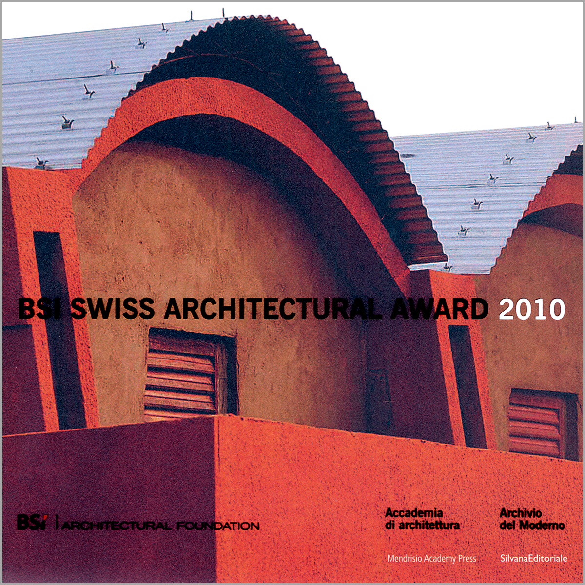 BSI Swiss Architectural Award 2010