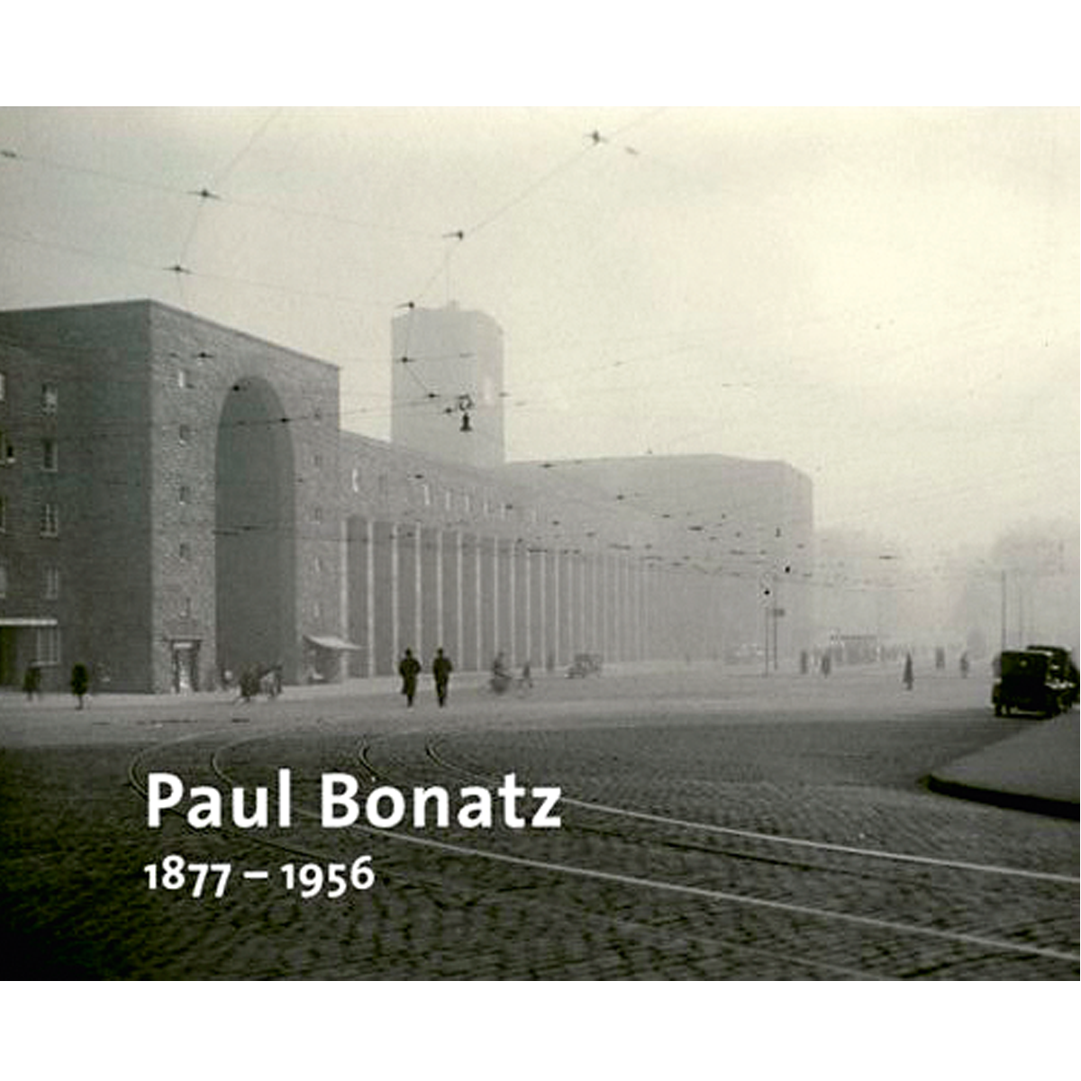 Paul Bonatz, 1877-1956