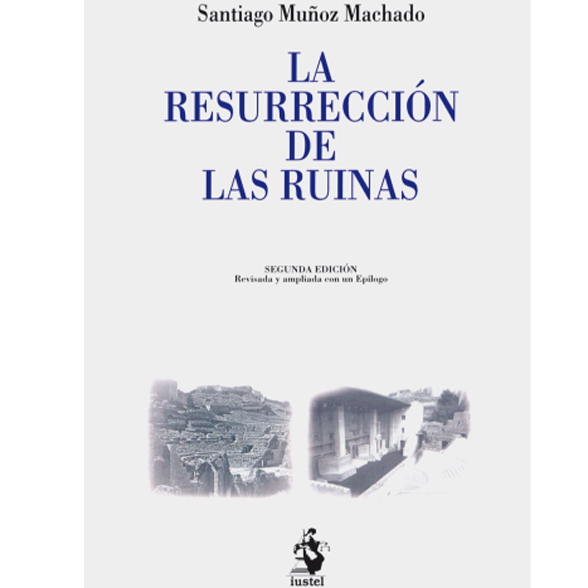 La resurrección de las ruinas