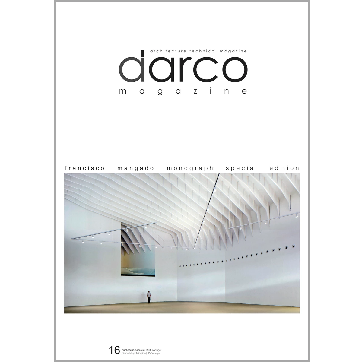 Darco Magazine: Francisco Mangado | Arquitectura Viva