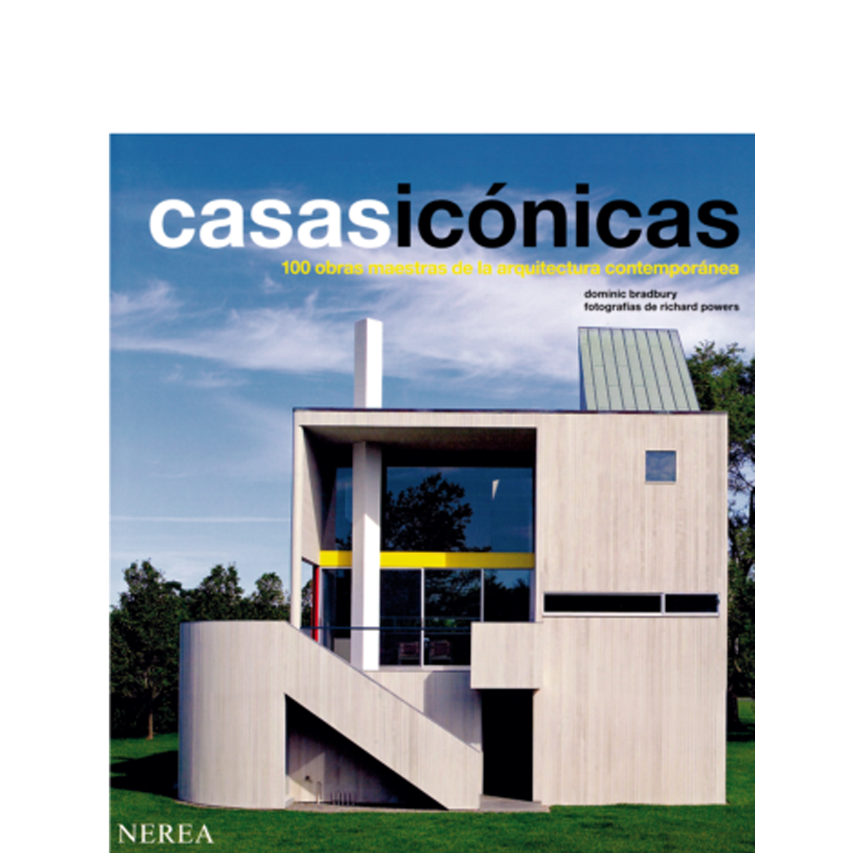 Casas icónicas - Dominic Bradbury | Arquitectura Viva