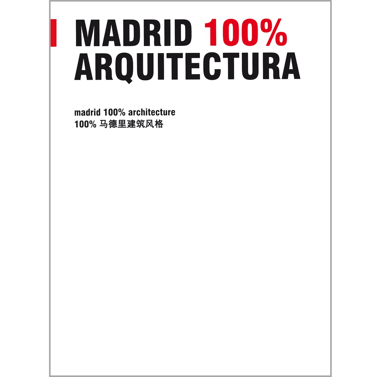Madrid 100% Arquitectura