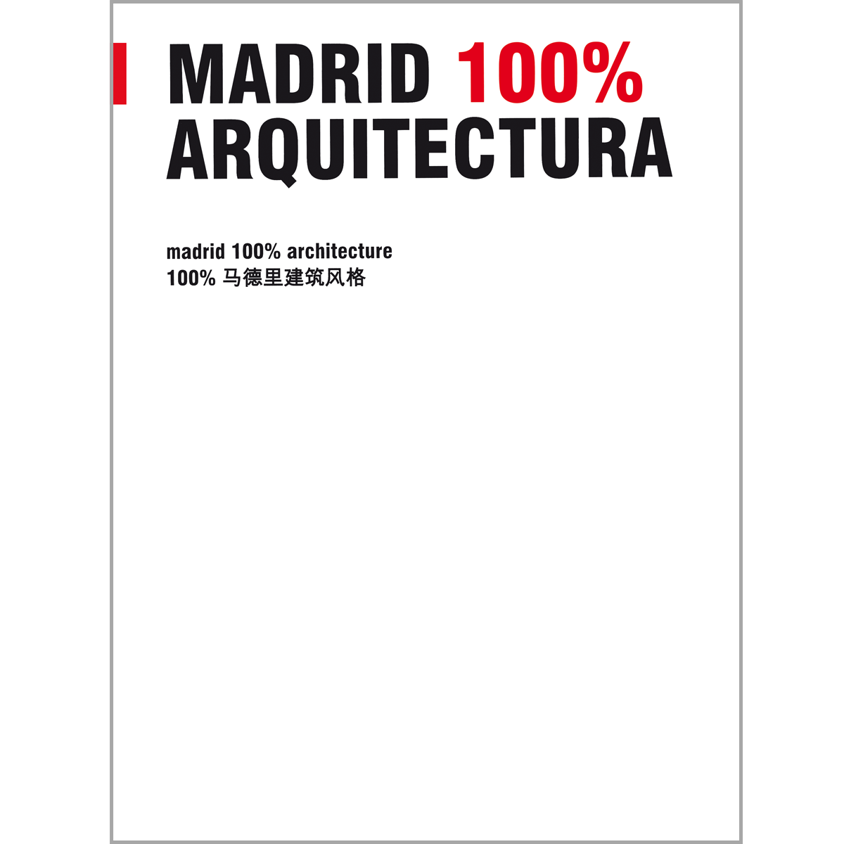 Madrid 100% Architecture