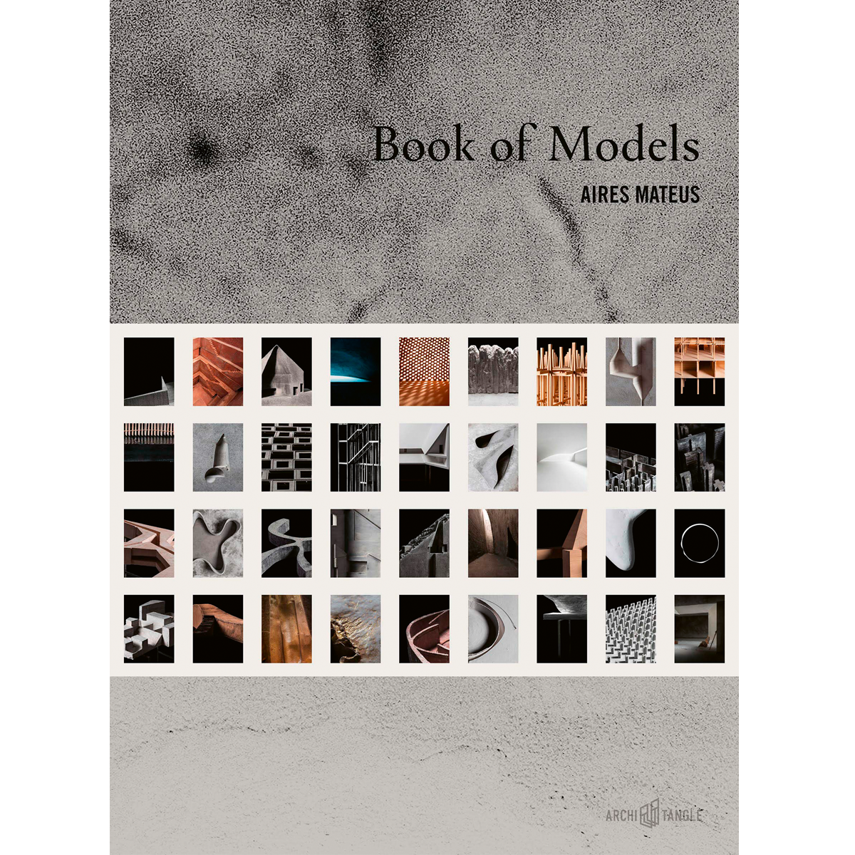 Aires Mateus: Book of Models