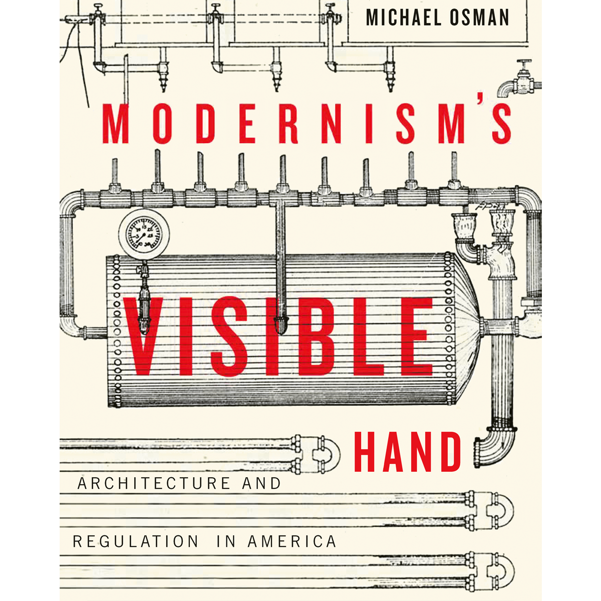 Modernism’s Visible Hand
