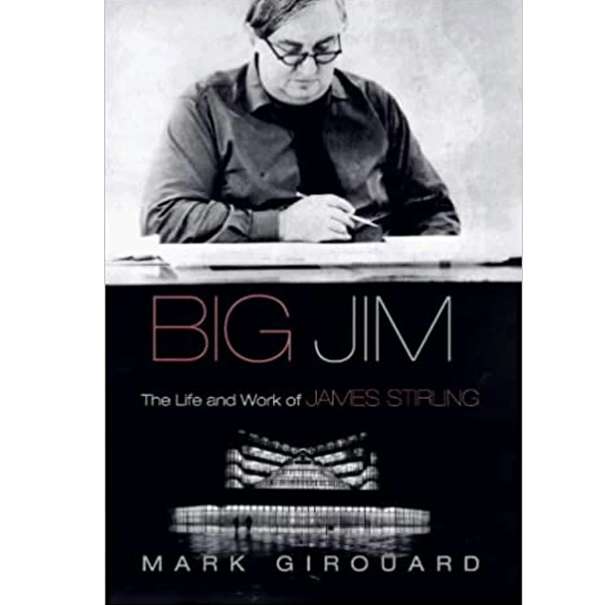 Big Jim: Life and Work Of Stirling