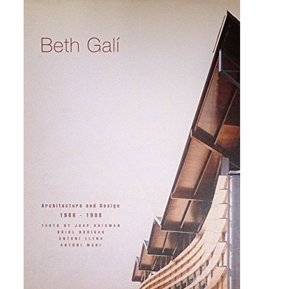 Beth Galí: Architecture and Design 1966-1998