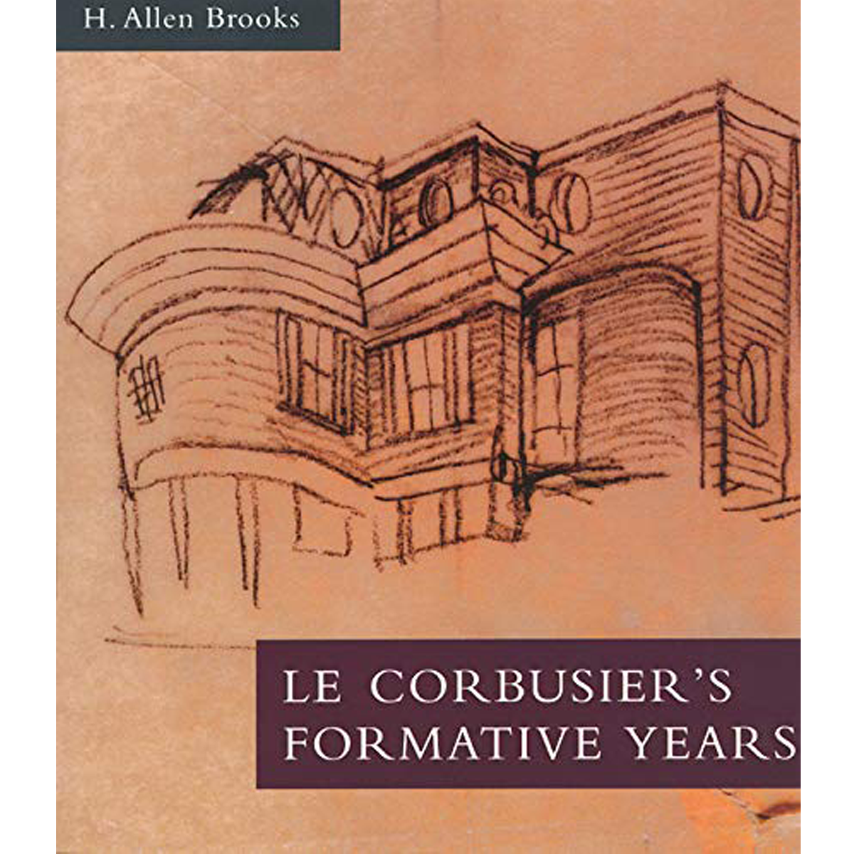Le Corbusier’s Formative Years