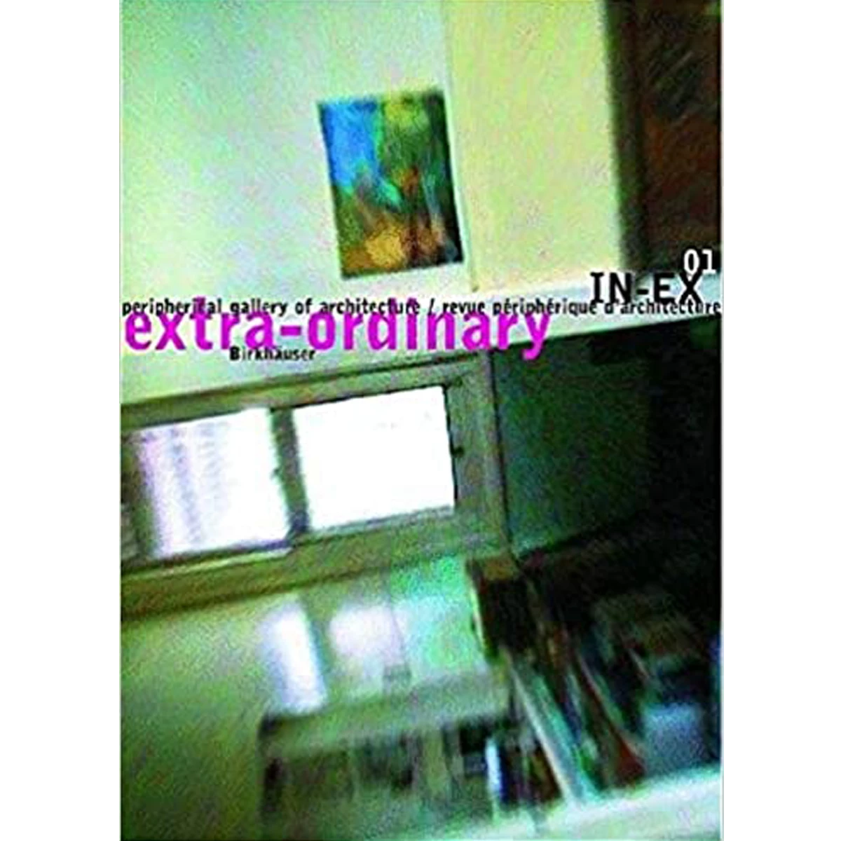 In-Ex 01: Extra-Ordinary